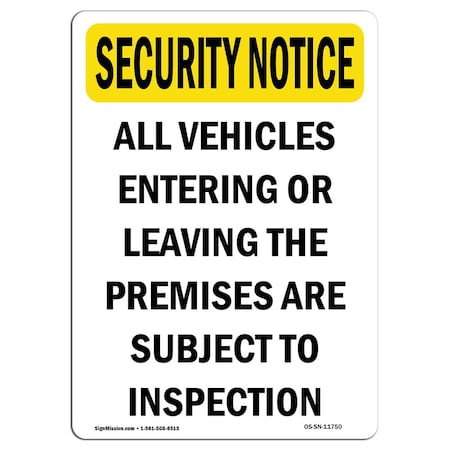 Signmission OSHA Security Sign, 5" Height, All Vehicles Subject To Inspection, Portrait, 10PK OS-SN-D-35-V-11750-10PK